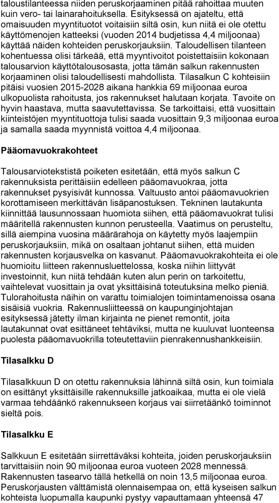 peruskorjauksiin.