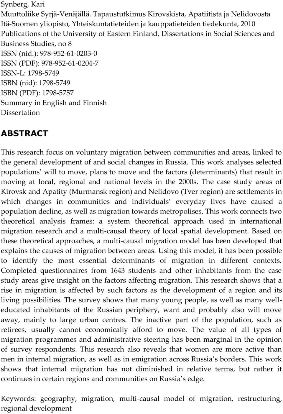 in Social Sciences and Business Studies, no 8 ISSN (nid.