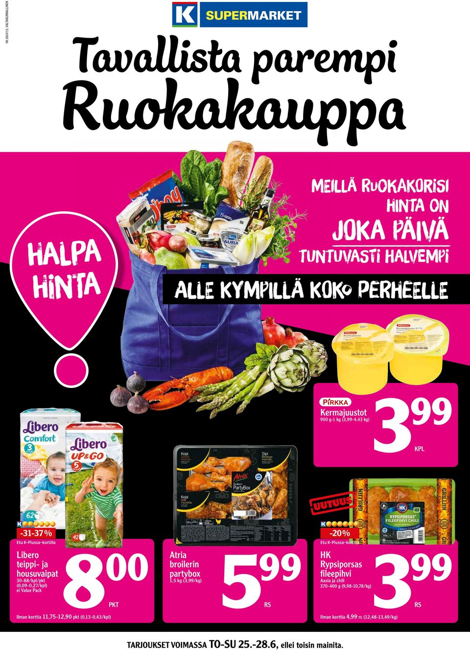 (,9-,7/kpl) ei Value Pack 8 Ilman korttia,75-,9 pkt (,3-,43/kpl) tria broilerin partybox,5 kg (3,/kg) 5 - % H Rypipora