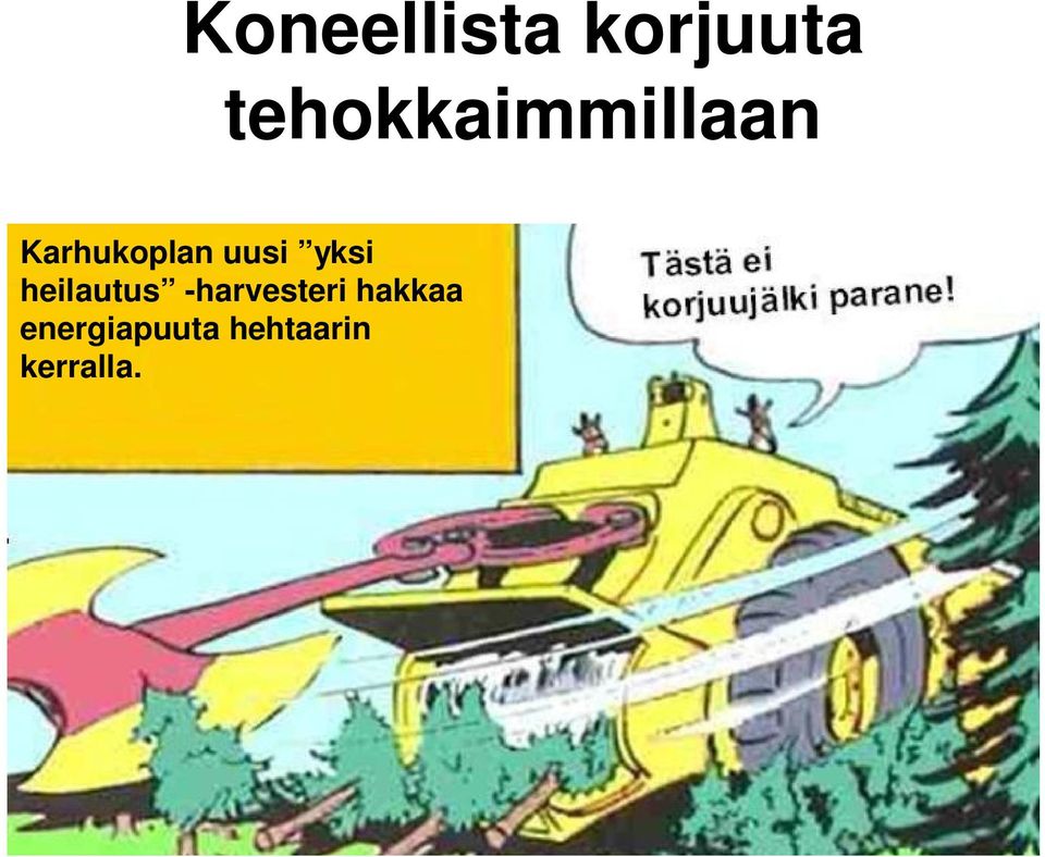 uusi yksi heilautus