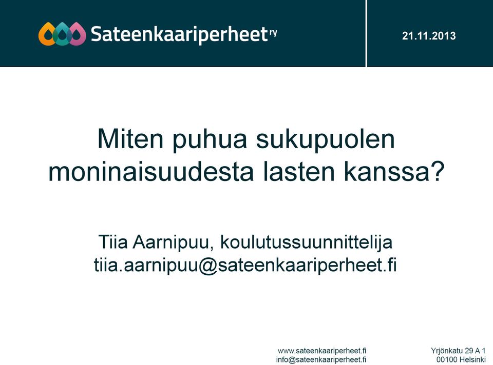 moninaisuudesta lasten kanssa?