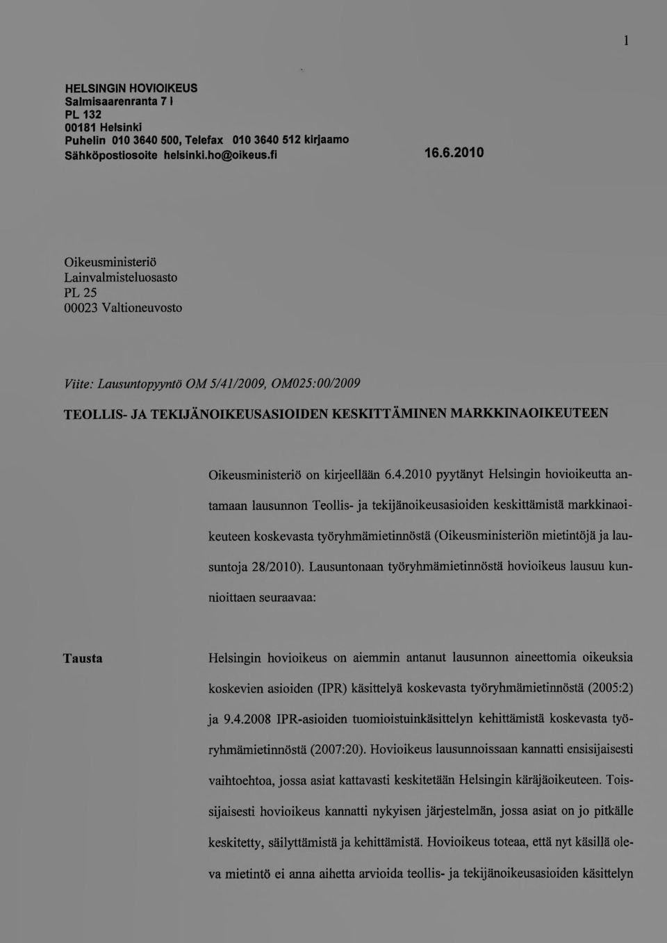 0512 kirjaamo Sähköpostiosoite helsinki.ho@oikeus.fi 16.