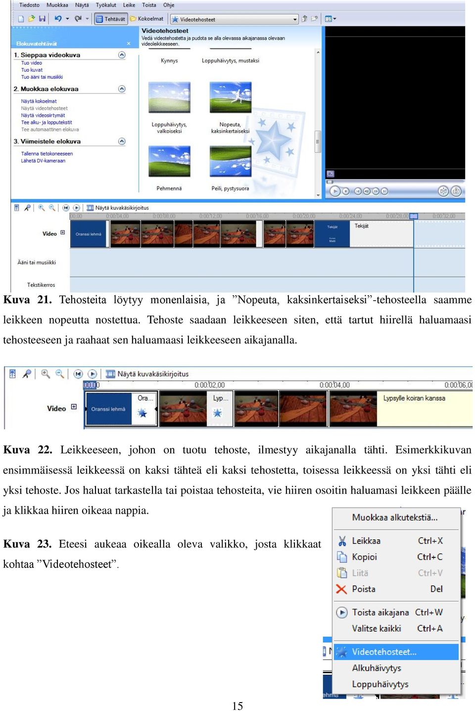 Leikkeeseen, johon on tuotu tehoste, ilmestyy aikajanalla tähti.