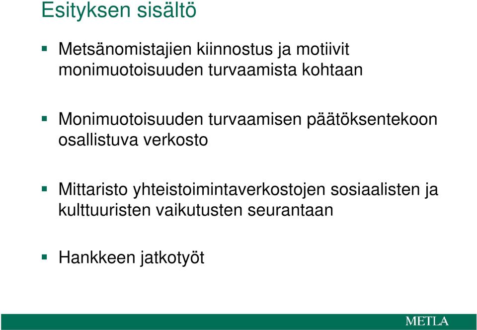 päätöksentekoon osallistuva verkosto Mittaristo