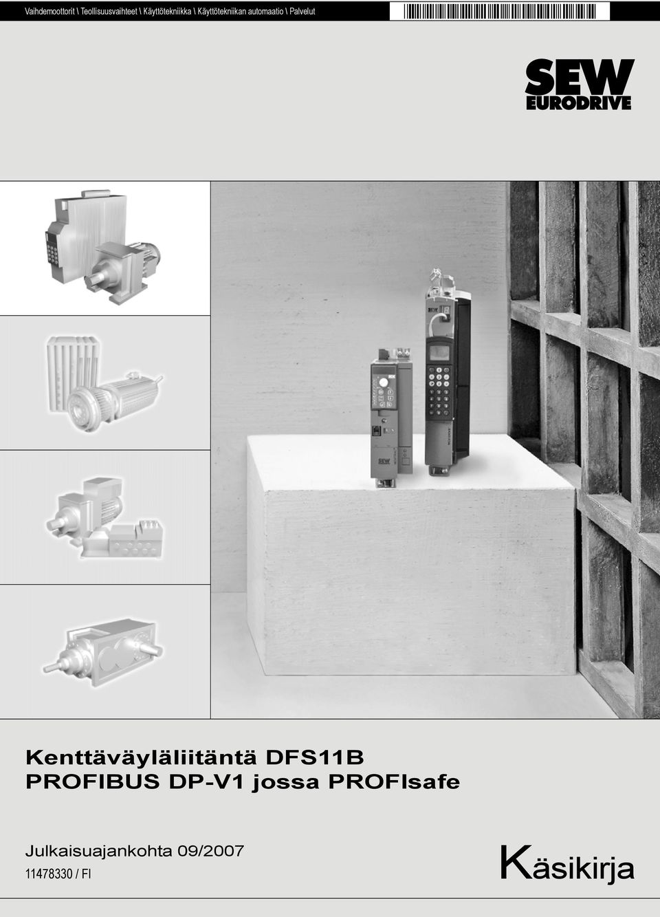 Palvelut Kenttäväyläliitäntä DFS11B PROFBUS