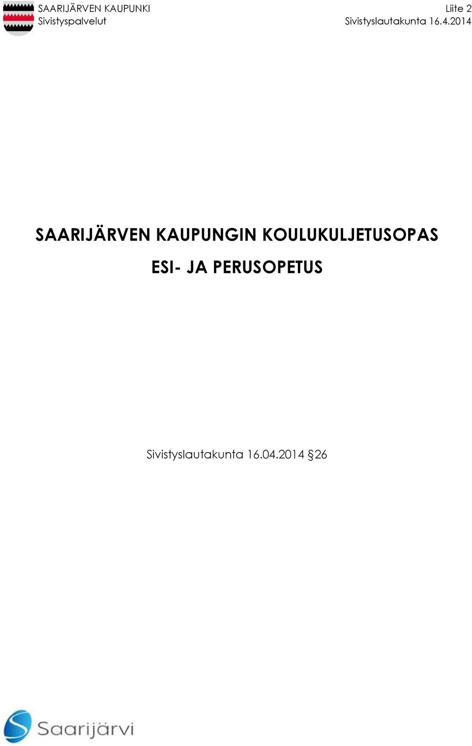 2014 SAARIJÄRVEN KAUPUNGIN