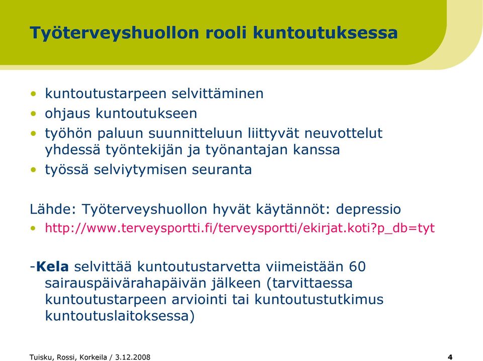 depressio http://www.terveysportti.fi/terveysportti/ekirjat.koti?