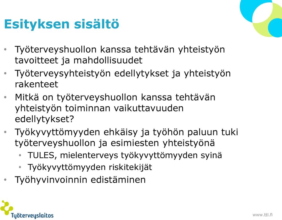 yhteistyön toiminnan vaikuttavuuden edellytykset?