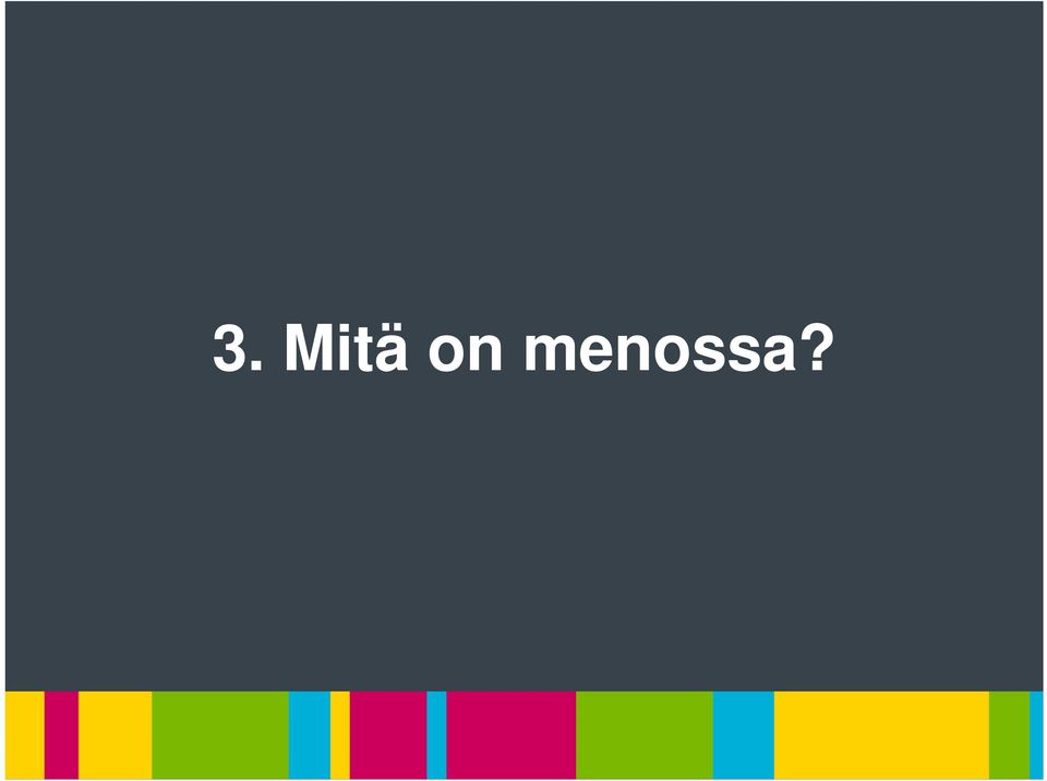 menossa?