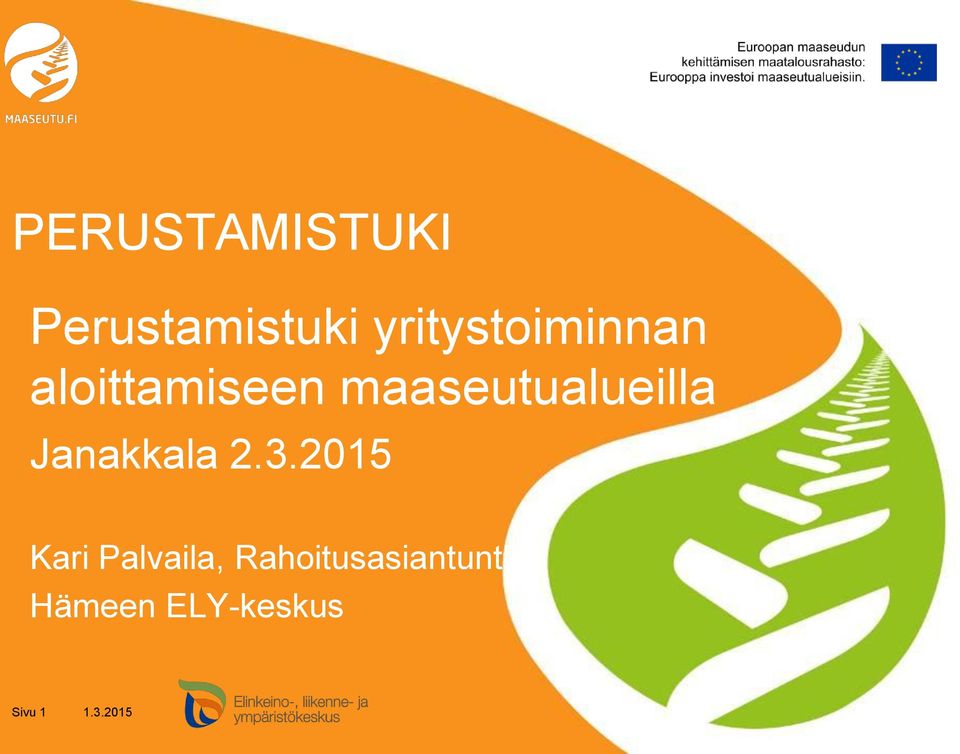 maaseutualueilla Janakkala 2.3.