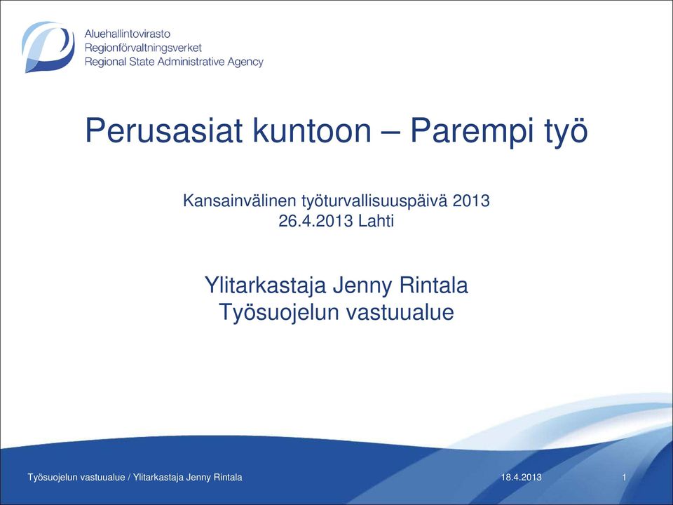 työturvallisuuspäivä 2013 26.4.