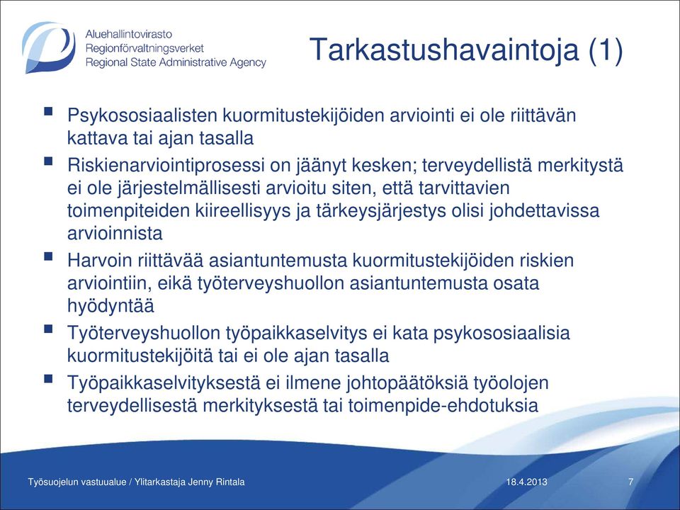 Harvoin riittävää asiantuntemusta kuormitustekijöiden riskien arviointiin, eikä työterveyshuollon asiantuntemusta osata hyödyntää Työterveyshuollon työpaikkaselvitys ei
