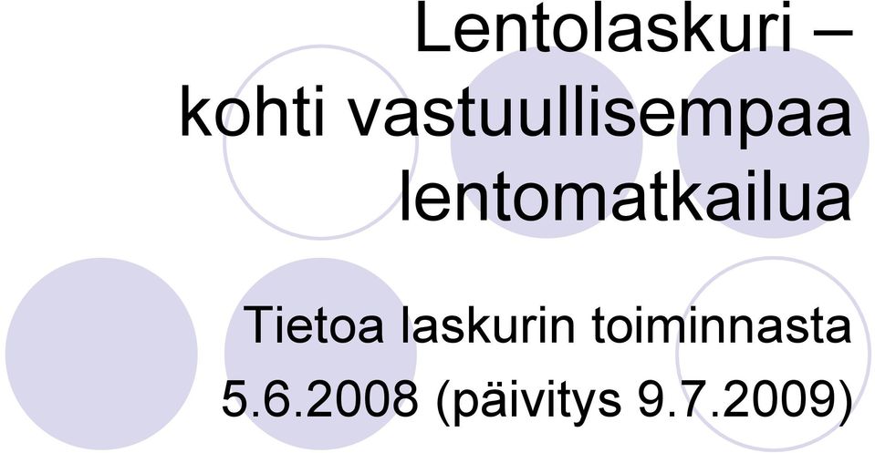 lentomatkailua Tietoa