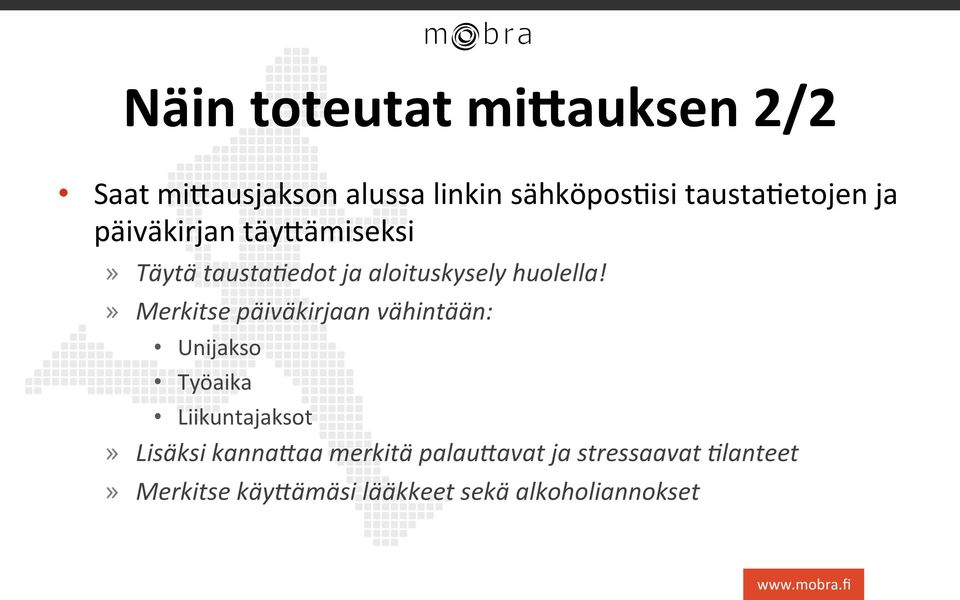 ämiseksi» Täytä tausta/edot ja aloituskysely huolella!