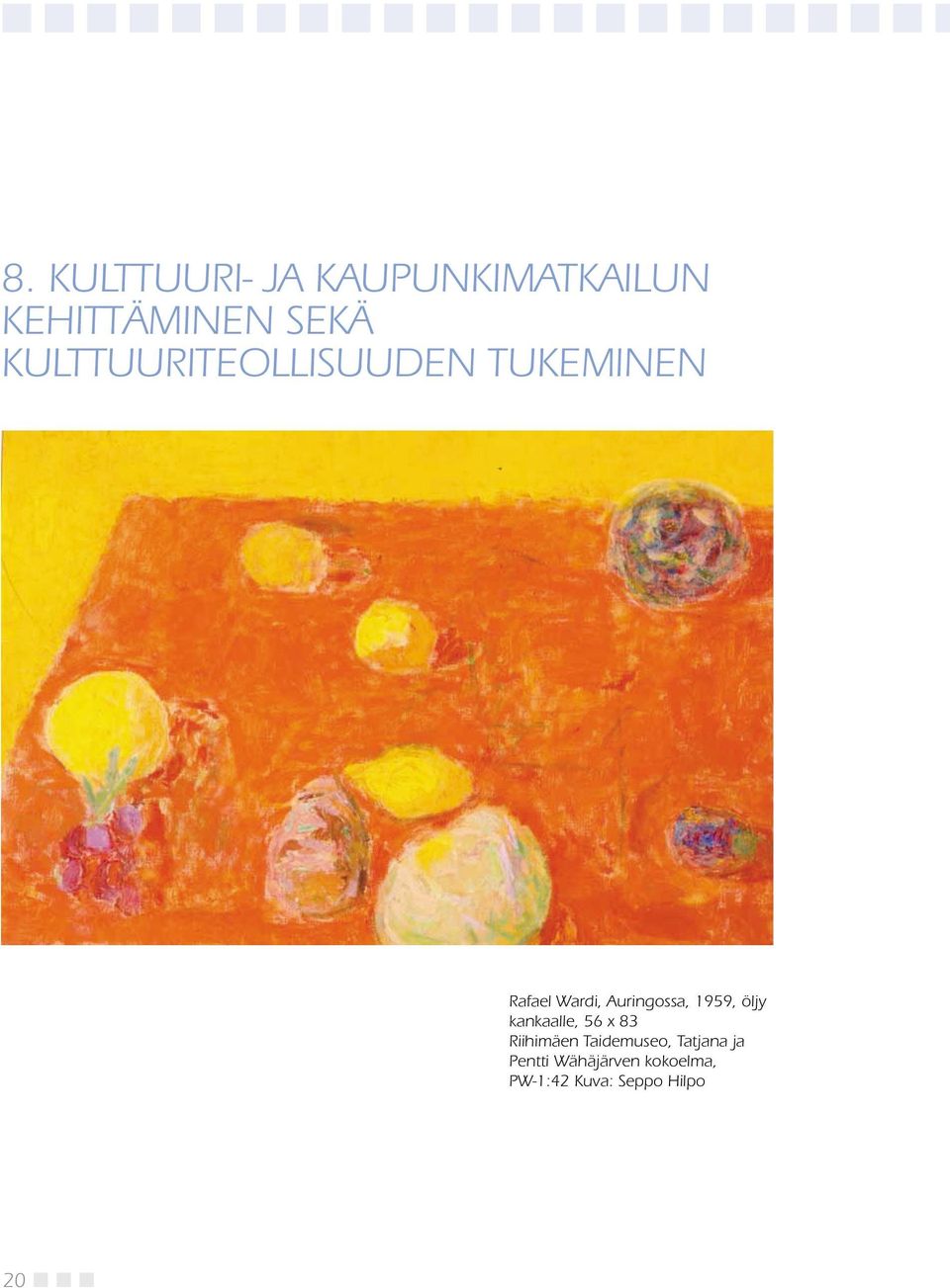 1959, öljy kankaalle, 56 x 83 Riihimäen Taidemuseo,