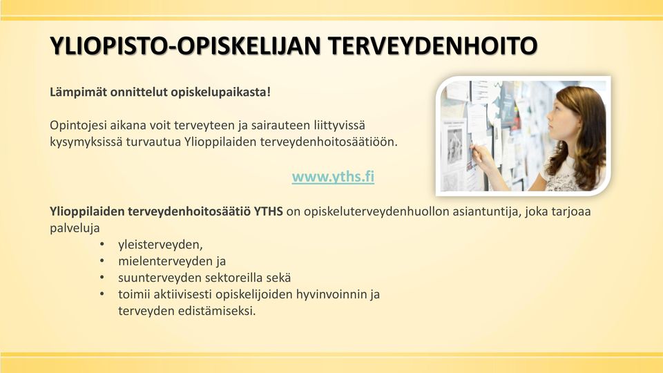 terveydenhoitosäätiöön. www.yths.