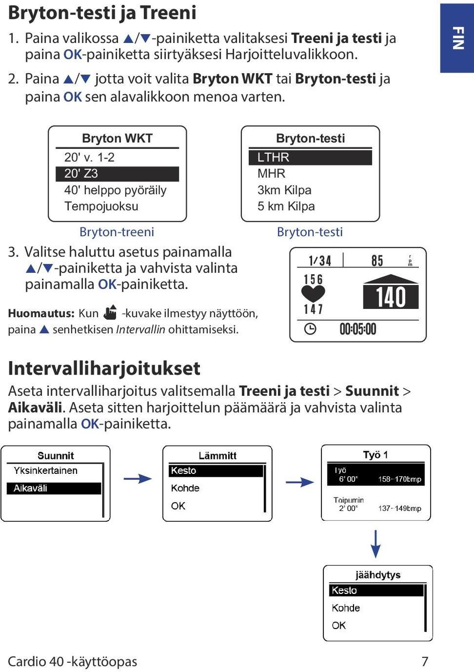 Valitse haluttu asetus painamalla p/q-painiketta ja vahvista valinta painamalla OK-painiketta.