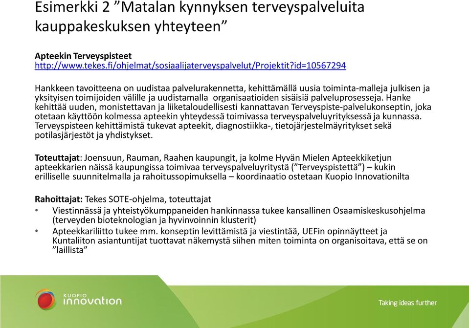 palveluprosesseja.
