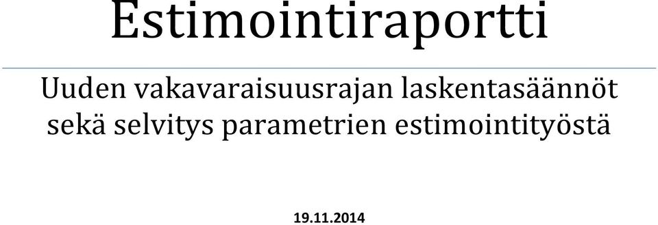 laskentasäännöt sekä