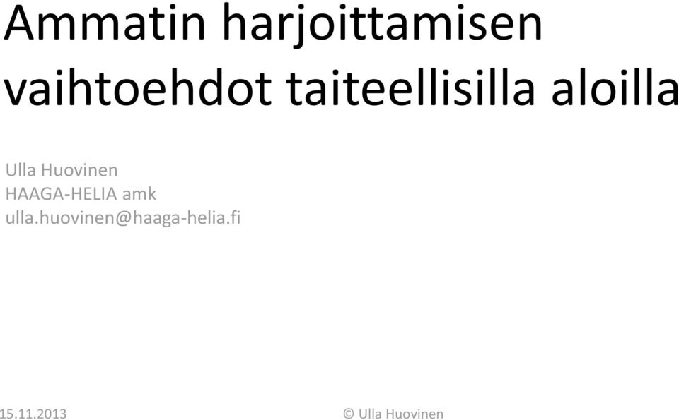 aloilla Ulla Huovinen