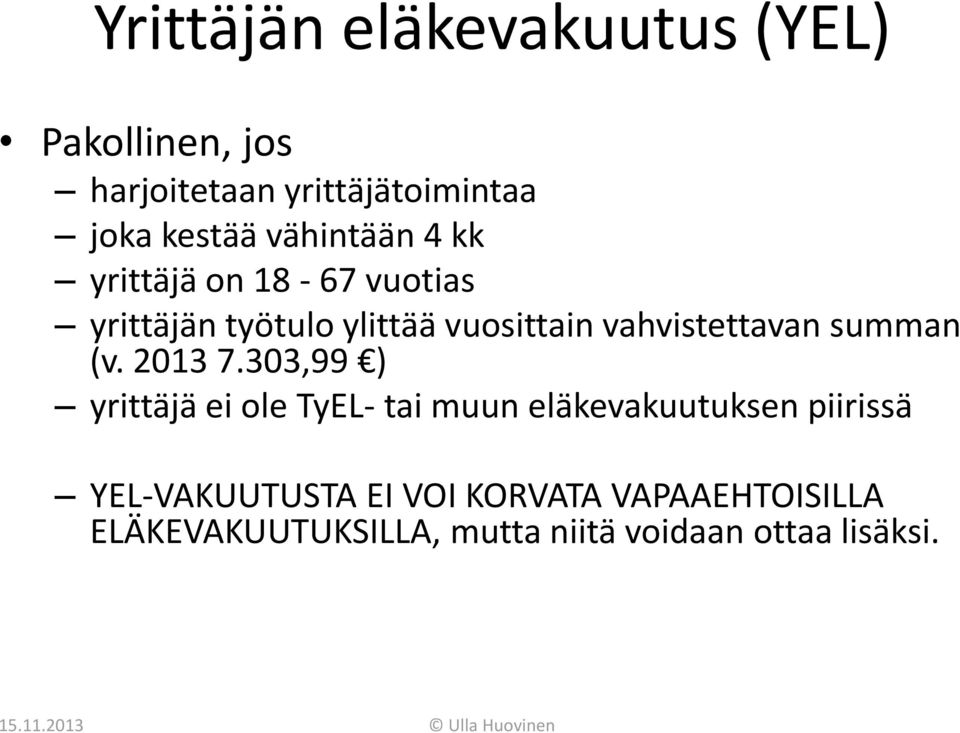 vahvistettavan summan (v. 2013 7.