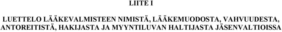 VAHVUUDESTA, ANTOREITISTÄ,