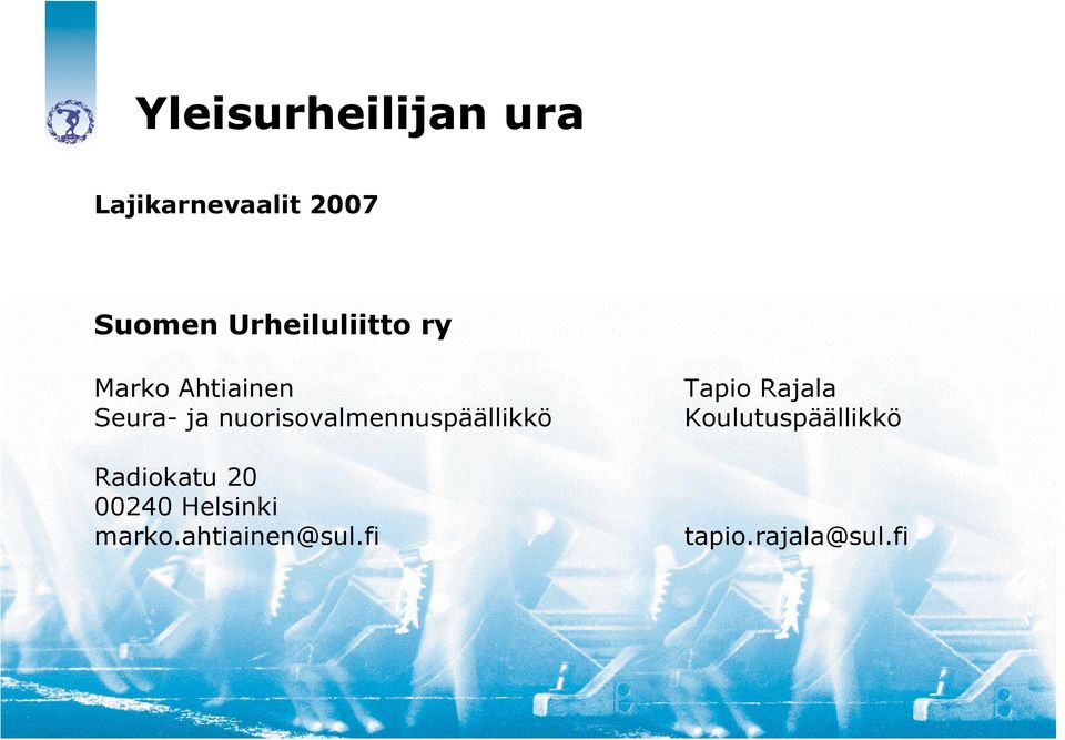 nuorisovalmennuspäällikkö Radiokatu 20 00240 Helsinki