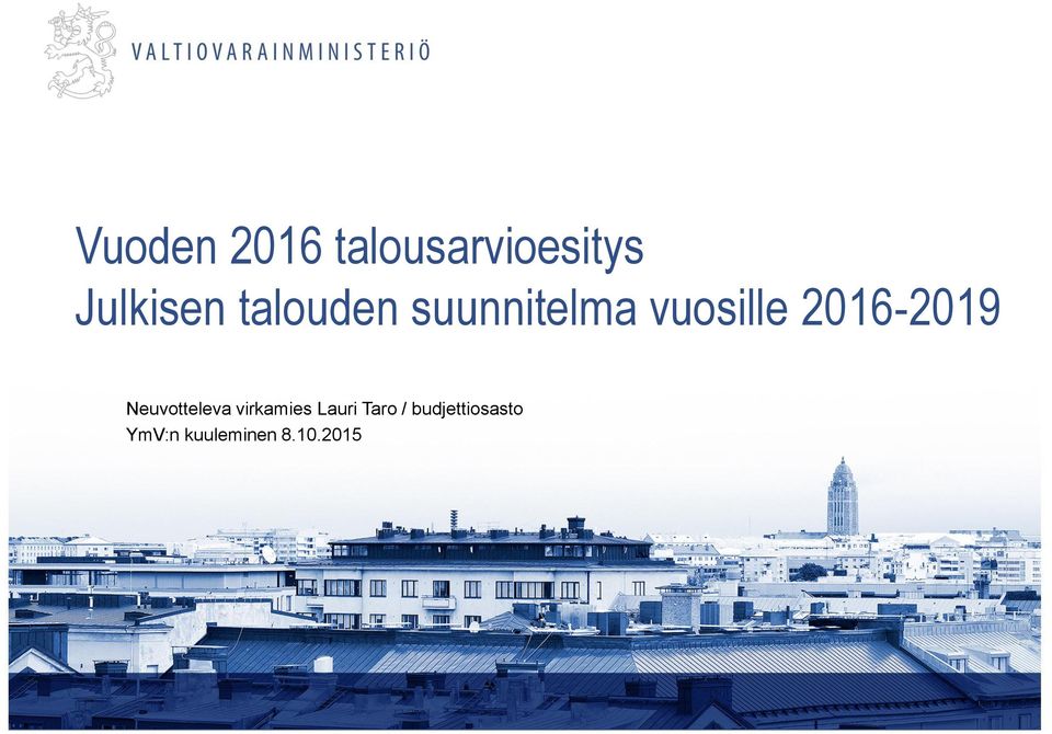 vuosille 2016-2019 Neuvotteleva