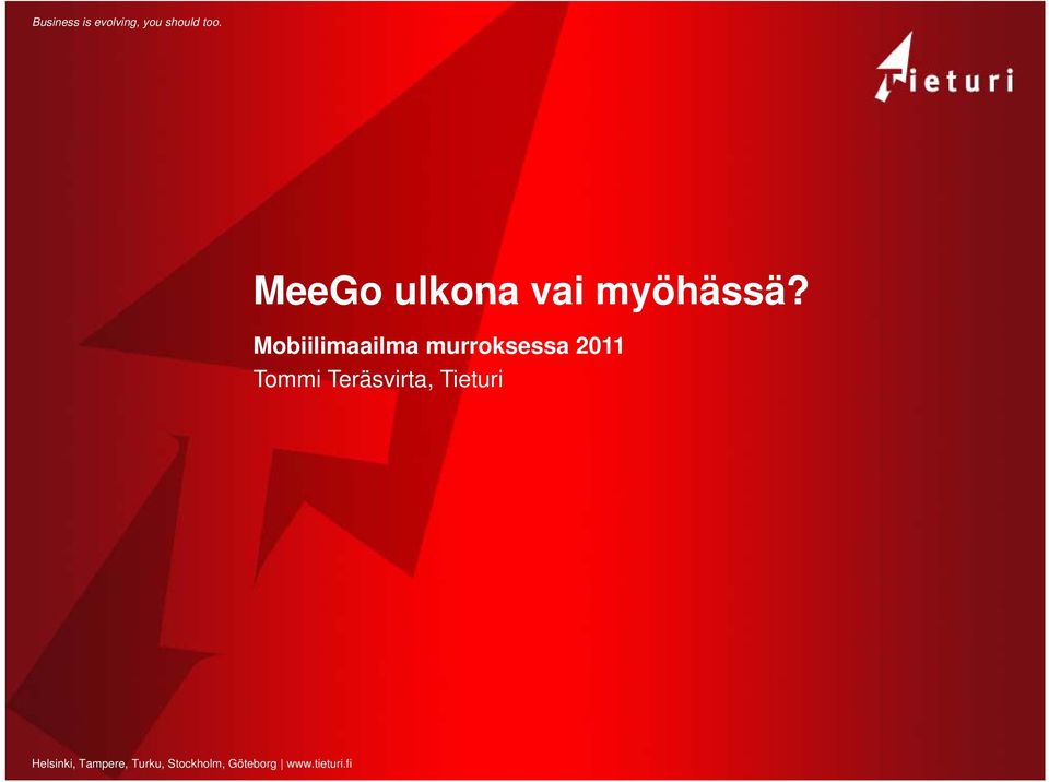Mobiilimaailma murroksessa 2011 Tommi