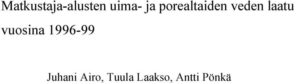 laatu vuosina 1996-99