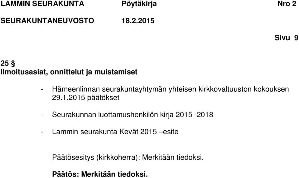 2015 päätökset - Seurakunnan luottamushenkilön kirja 2015-2018 - Lammin