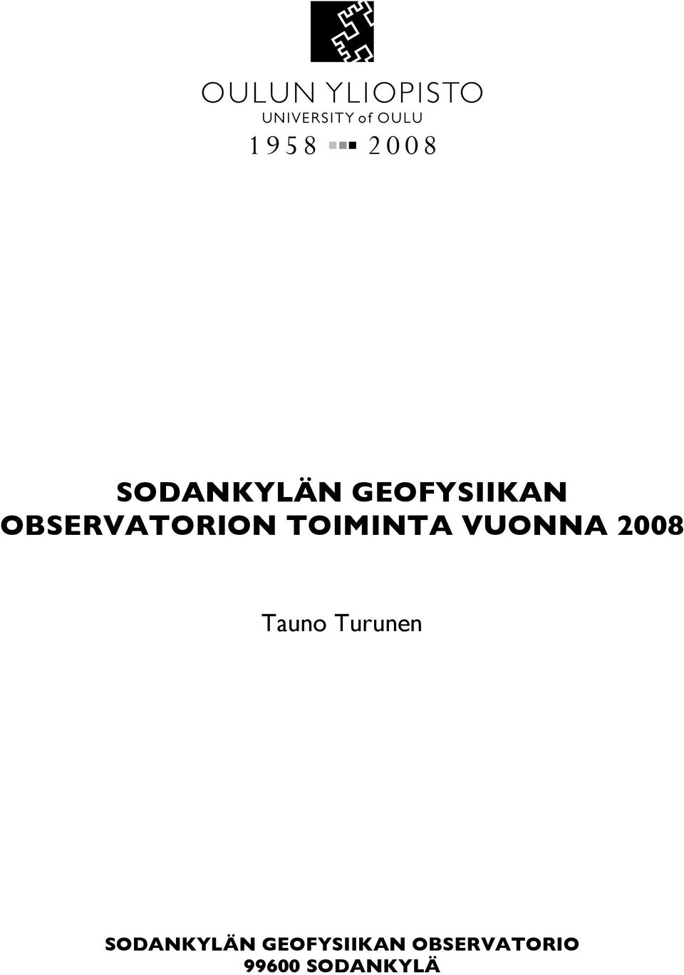2008 Tauno Turunen 