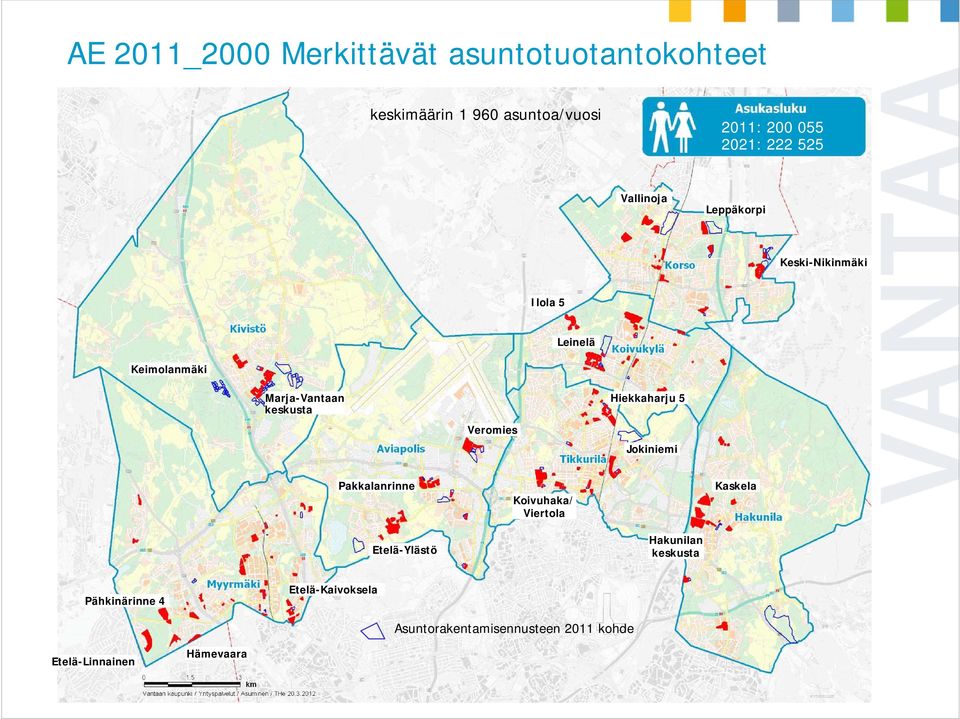 Veromies Jokiniemi Pakkalanrinne Koivuhaka/ Viertola Kaskela Etelä-Ylästö Hakunilan keskusta Pähkinärinne 4