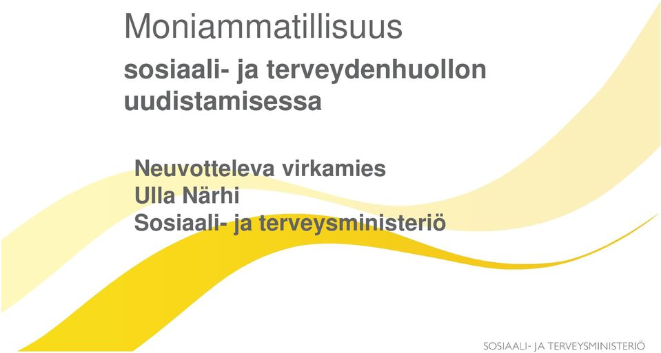 Neuvotteleva virkamies Ulla