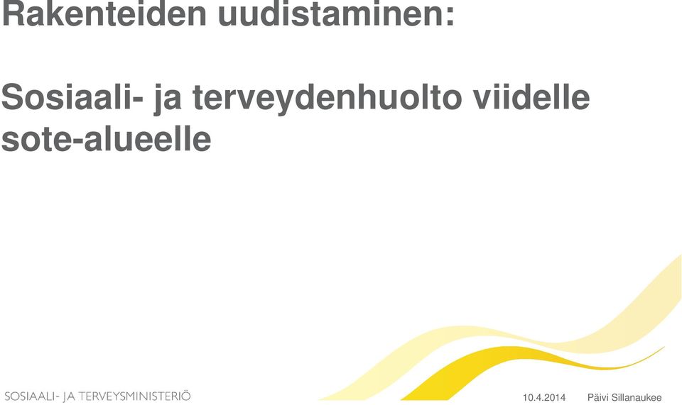 terveydenhuolto viidelle