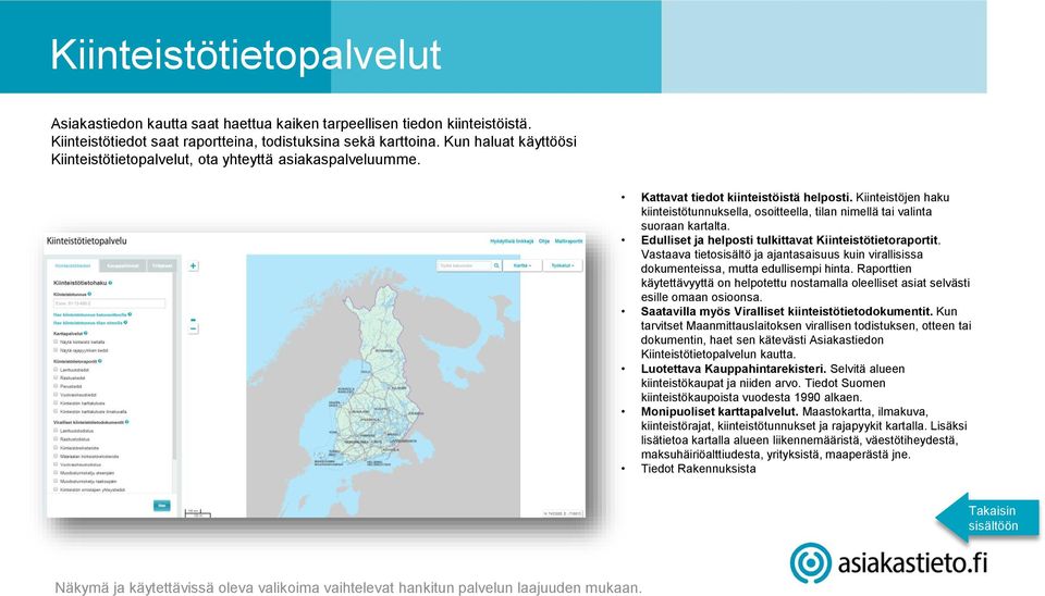 Kiinteistöjen haku kiinteistötunnuksella, osoitteella, tilan nimellä tai valinta suoraan kartalta. Edulliset ja helposti tulkittavat Kiinteistötietoraportit.