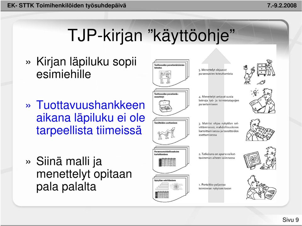 läpiluku ei ole tarpeellista tiimeissä»