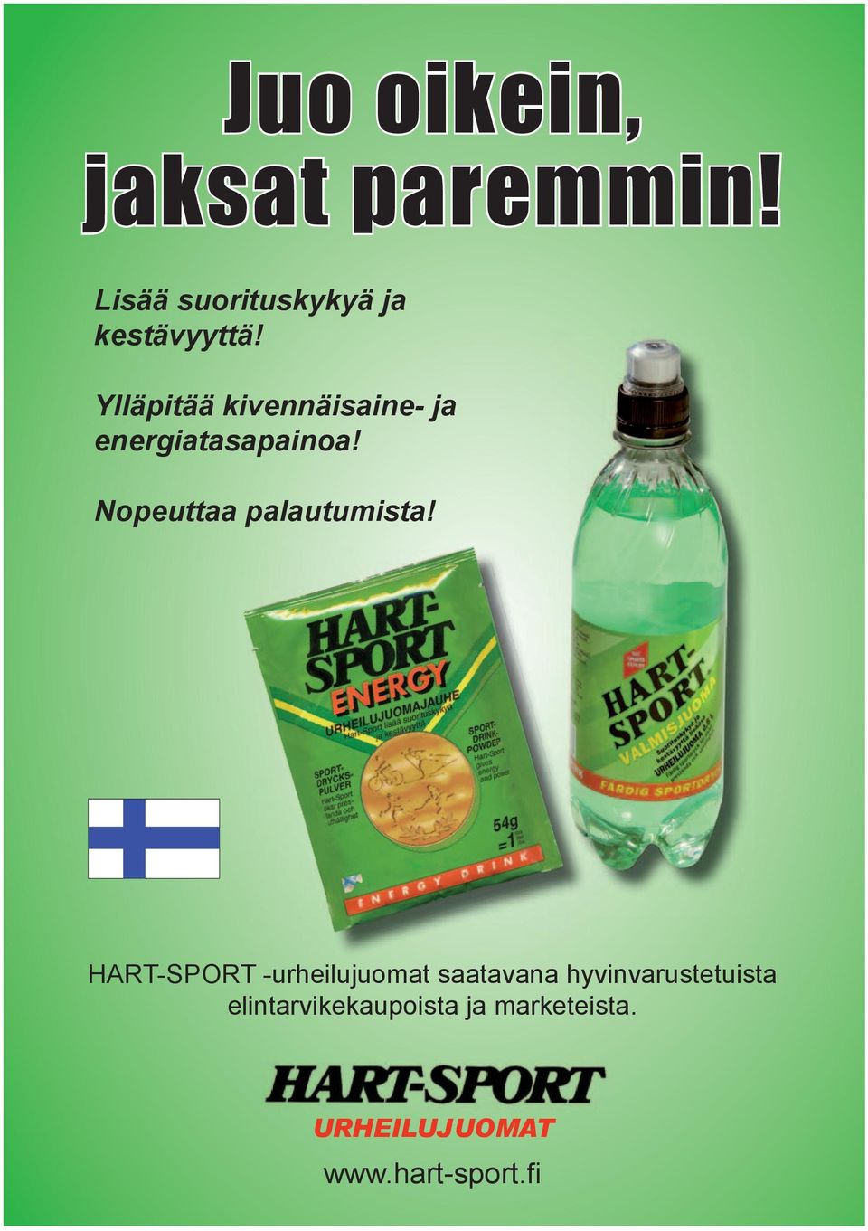 Nopeuttaa palautumista!