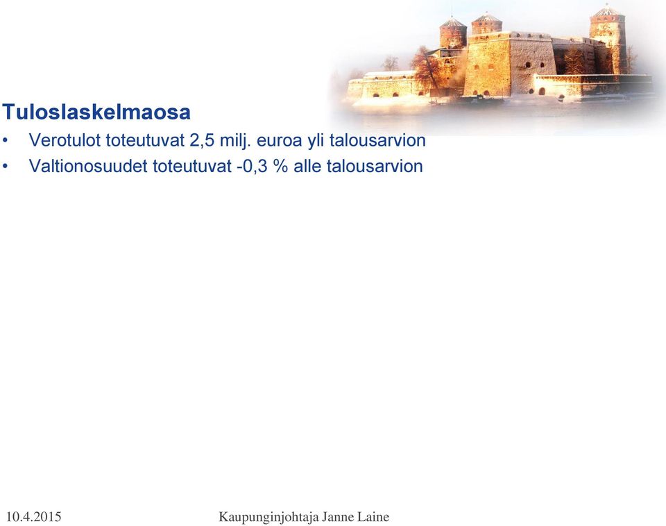 euroa yli talousarvion