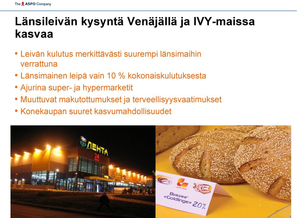 10 % kokonaiskulutuksesta Ajurina super- ja hypermarketit Muuttuvat