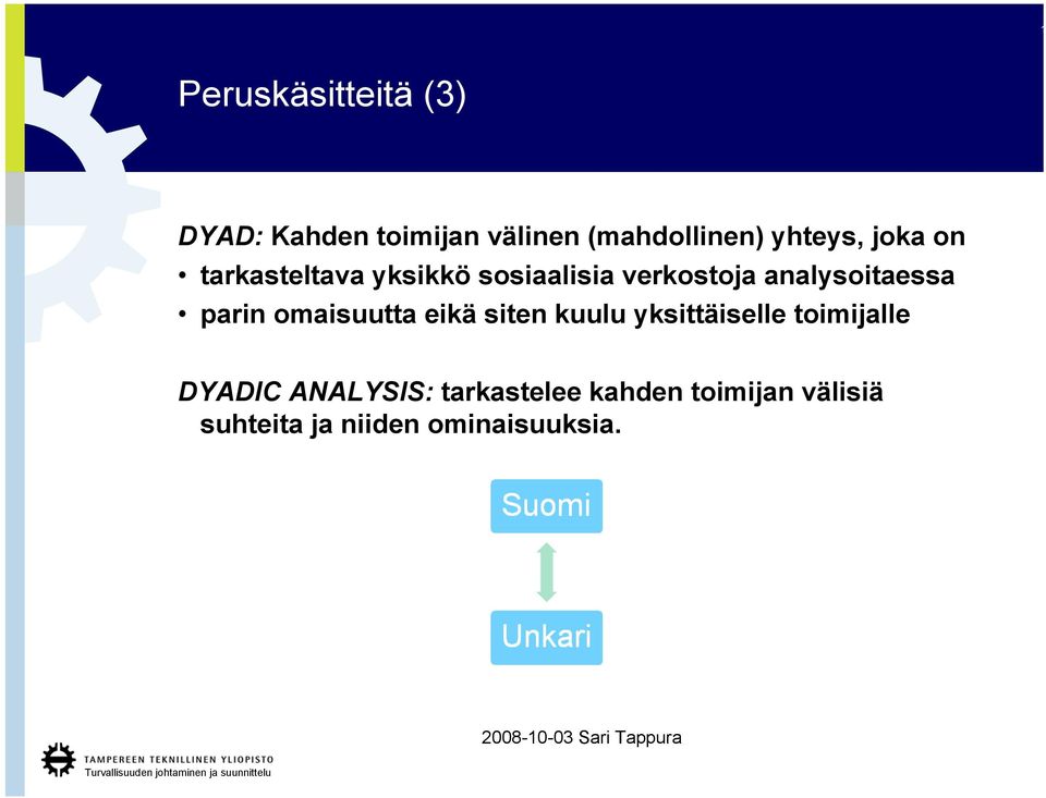 analysoitaessa parin omaisuutta eikä siten kuulu yksittäiselle