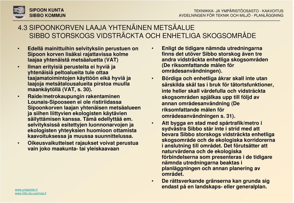 maankäytöllä (VAT, s. 30).
