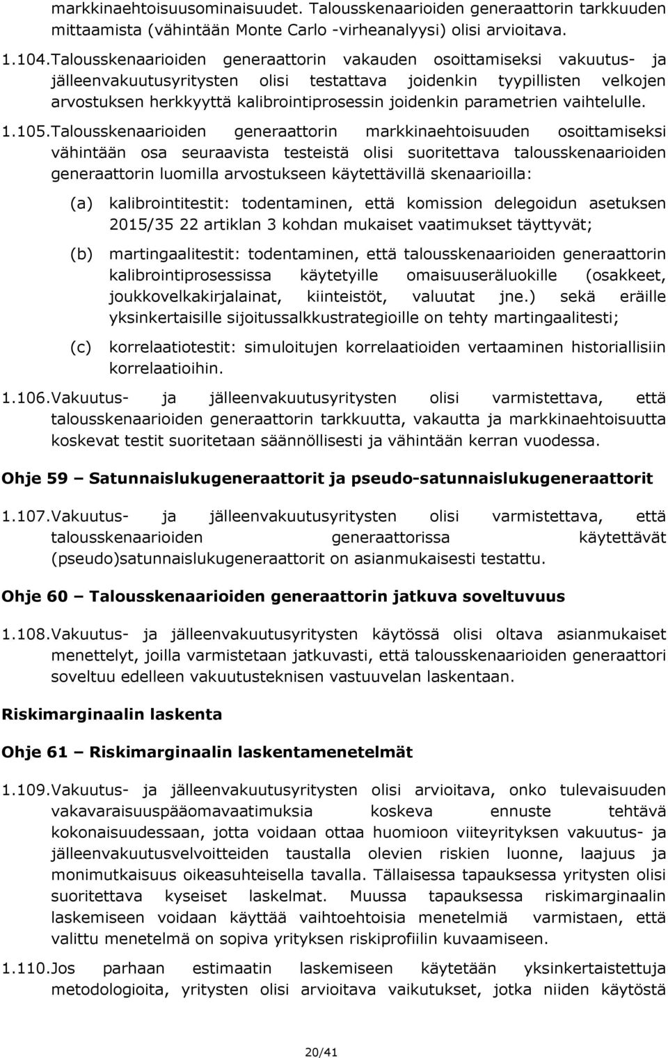 parametrien vaihtelulle. 1.105.