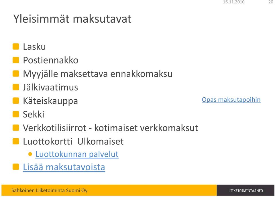 Verkkotilisiirrot - kotimaiset verkkomaksut Luottokortti