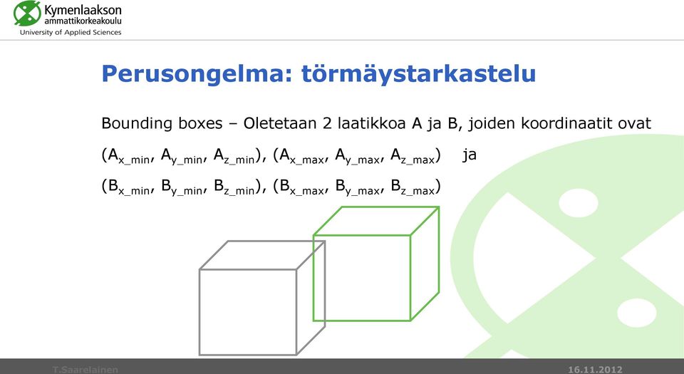 (A x_min, A y_min, A z_min ), (A x_max, A y_max, A