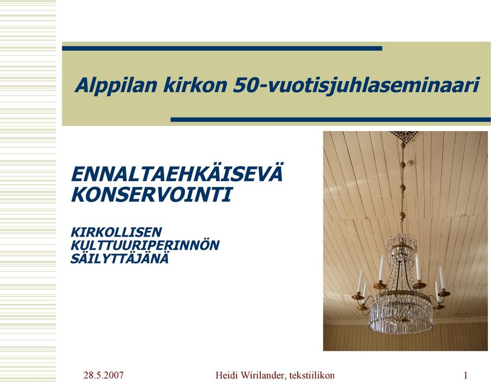 ENNALTAEHKÄISEVÄ