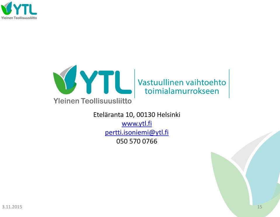 fi pertti.isoniemi@ytl.
