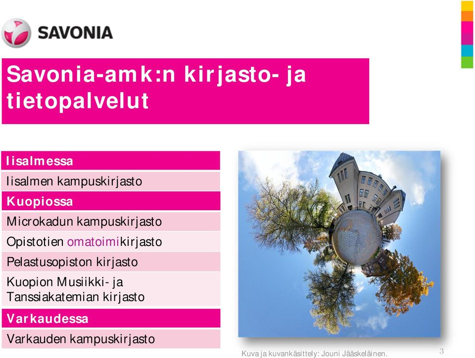 omatoimikirjasto Pelastusopiston kirjasto Kuopion Musiikki- ja