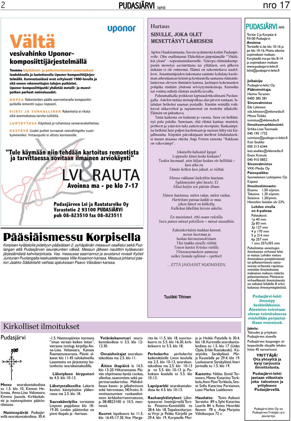 Messun jälkeen nautittiin kyläseuran järjestämästä kahvitarjoilusta. Vas. messussa saarnannut ja avustanut rovasti Kyösti Juntunen Puolangalta keskustelemassa Ville Kosamon kanssa.