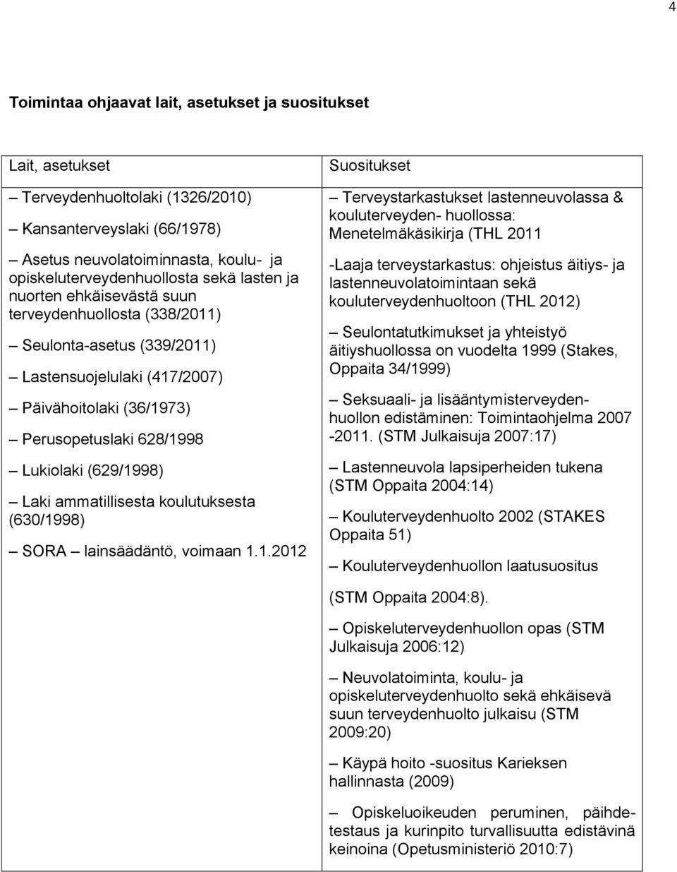 ammatillisesta koulutuksesta (630/19